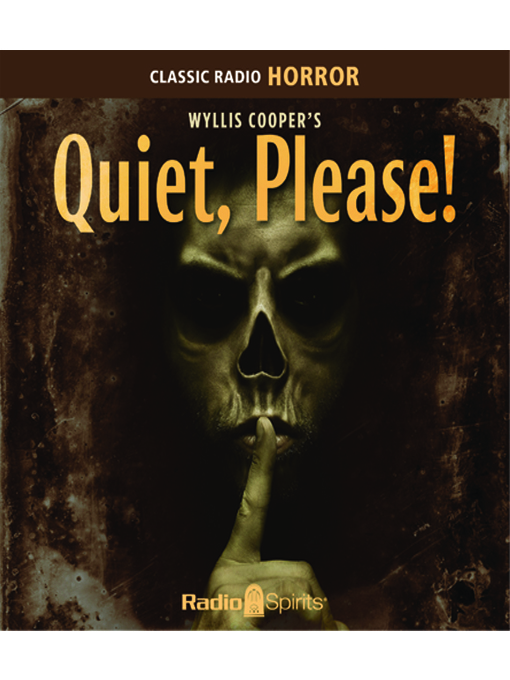 Title details for Wyllis Cooper's Quiet, Please! by Wyllis Cooper - Available